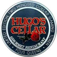 -200 Four Queens Hugos Cellar obv.